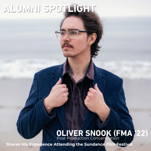 Featured Image for Alumni Spotlight: Oliver Snook ('22) Shares His Experience Attending the Sundance Film Festival