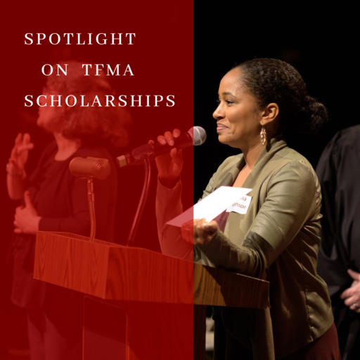 Spotlight on TFMA Scholarships 2019